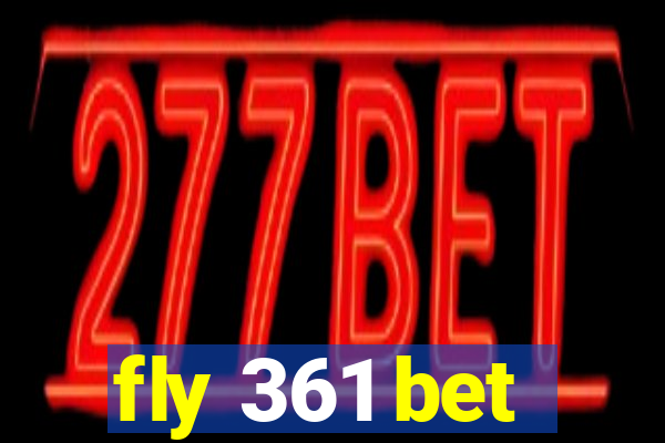 fly 361 bet